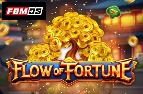 Flow of Fortune